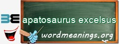 WordMeaning blackboard for apatosaurus excelsus